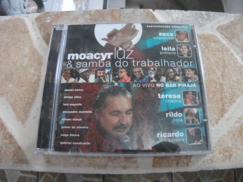 Cd Moacyr Luz E Samba Do Trabalhador Ao Vivo No Bar Piraja
