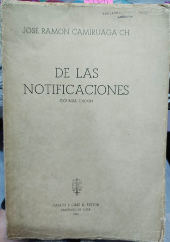 De Las Notificaciones / Camiruaga