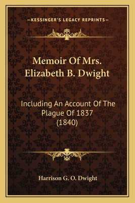 Libro Memoir Of Mrs. Elizabeth B. Dwight: Including An Ac...