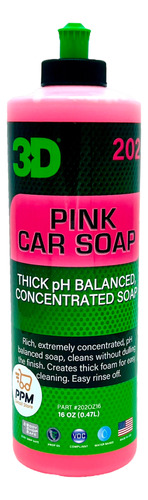 3d Pink Car Soap Shampoo Ph Neutro Concentrado 16oz.