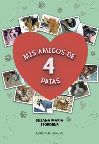 Mis Amigos De 4 Patas