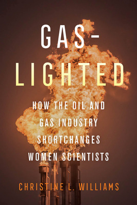 Libro Gaslighted: How The Oil And Gas Industry Shortchang...