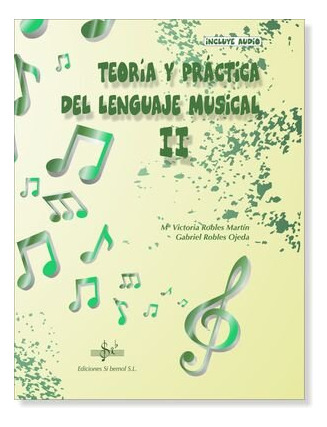 Libro Teoria Y Prãctica Del Lenguaje Musical 2