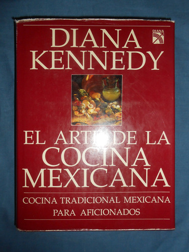 Libro  /  El Arte De La Cocina Mexicana