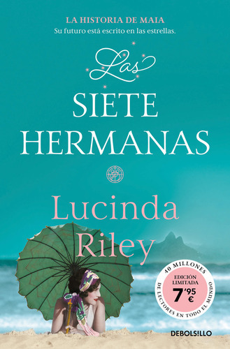 Las Siete Hermanas (edicion Limitada A Precio Especial) (las, De Lucinda Riley. Editorial Nuevas Ediciones Debolsillo S.l, Tapa Blanda En Español, 2023