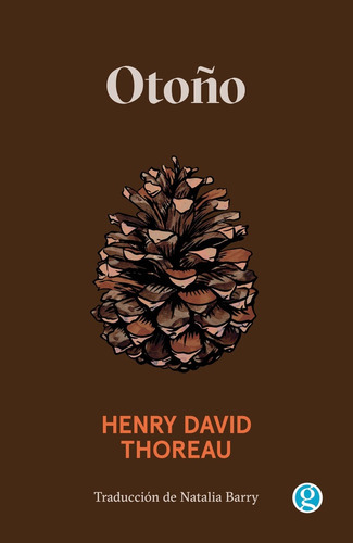 Otoño (nuevo) - Henry David Thoreau, De Henry David Thoreau. Editorial Ediciones Godot, Tapa Blanda En Español