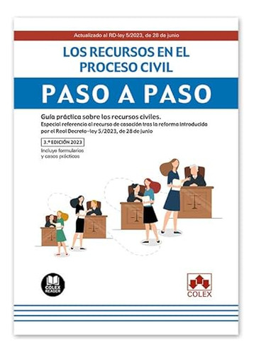 Los Recursos En El Proceso Civil Paso A Paso - Vv Aa 