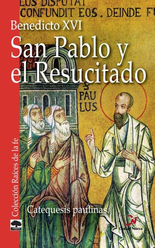 Libro San Pablo Y El Resucitado - Benedicto Xvi