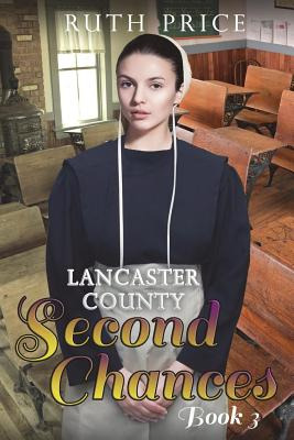 Libro Lancaster County Second Chances Book 3 - Price, Ruth