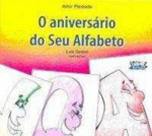 O Aniversário Do Seu Alfabeto, De Piedade, Amir. Editora Cortez, Capa Mole Em Português