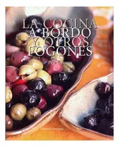 Comprar La Cocina A Bordo Y Otros Fogones, De Bermejo Pep. Editorial Juventud Editorial, Tapa Blanda En Español, 1900