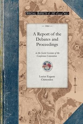 Libro A Report Of The Debates And Proceedings : In The Se...