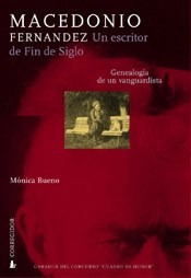 Macedonio Fernandez Un Escritor De Fin De Siglo Genealo - B
