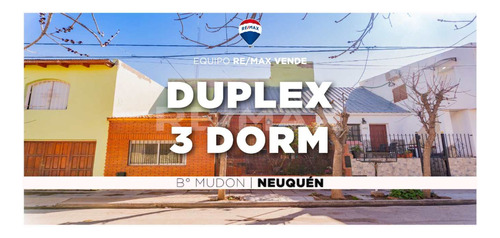 Venta - Duplex 3 Dorm En B° Mudon, Neuquén