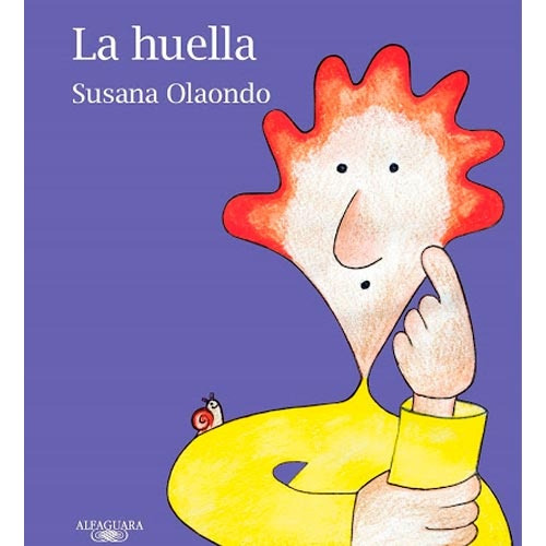 La Huella*.. - Susana Olaondo