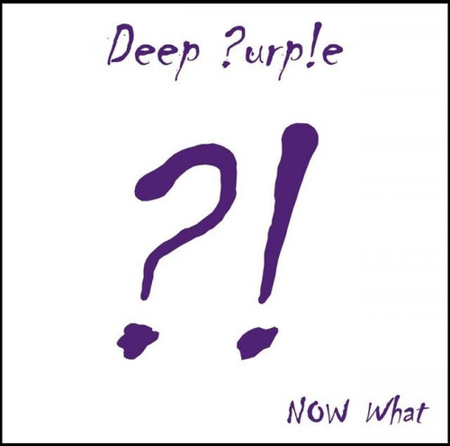 Deep Purple - Now What?!