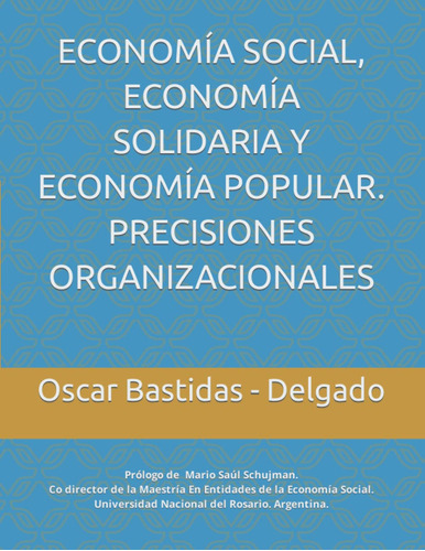Libro : Economia Social, Economia Solidaria Y Economia Po...