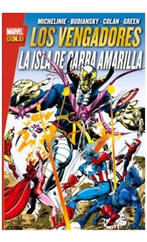 Los Vengadores: La Isla De Garra Amarilla (marvel Gold) - Ma