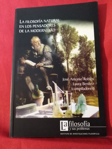 La Filosofía Natural En Los Pensadores De La Modernidad Unam