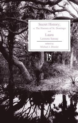 Libro Secret History; Or, The Horrors Of St. Domingo And ...