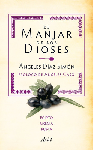 Libro El Manjar De Los Dioses - Diaz Simon, Angeles