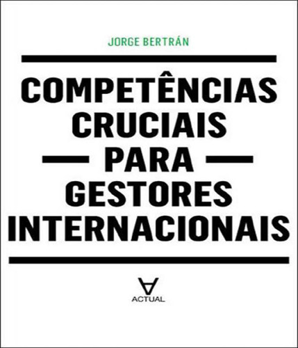 Livro Competencias Cruciais Para Gestores Internacionais