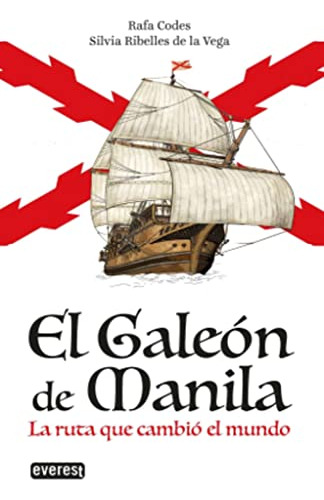 El Galeon De Manila - Ribelles De La Vega Silvia Codes Rafa