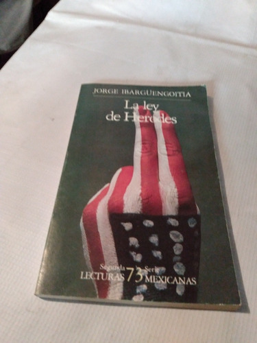 La Ley De Herodes. Lecturas 73 Mexicanas 