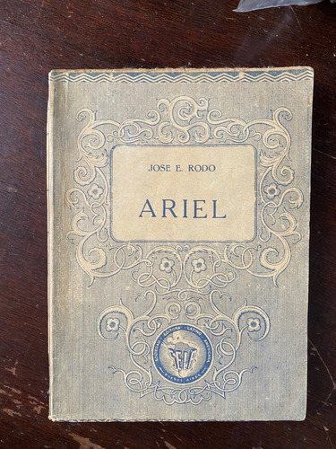 2 Libros, 2 Autores: Ariel, Rodó Y El Avaro, Moliere    A6