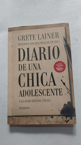 Diario De Una Chica Adolscente - Grete Lainer - Ed Paidos