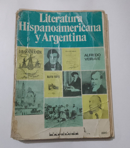 Literatura Hispanoamericana Y Arg Veiravé Kapelusz 1981