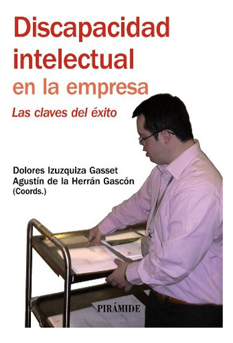 Libro Discapacidad Intelectual En La Empresa De Dolores Izuz