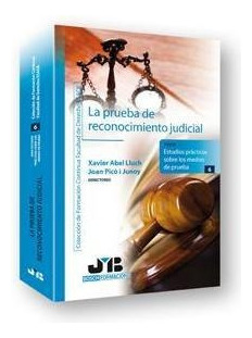 La Prueba De Reconocimiento Judicial  Xavier Abe Hardaqwe