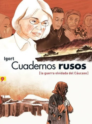 Cuadernos Rusos, De Igort. Editorial Penguin Random House, Tapa Dura, Edición 2019 En Español