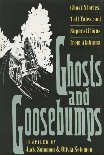 Ghosts And Goosebumps, De Jack Solomon. Editorial University Georgia Press, Tapa Blanda En Inglés