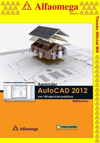 Aprender Autocad 2012 - Con 100 Ejercicios Prácticos