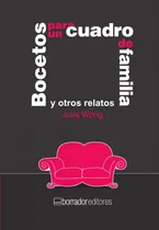 Comprar Libro Bocetos Para Un Cuadro De Familia Y Otros Relatos De J