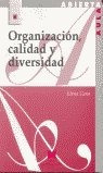 Libro Organizaciã³n, Calidad Y Diversidad