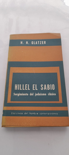 Hillel El Sabio De N N Glatzer - Paidós (usado)