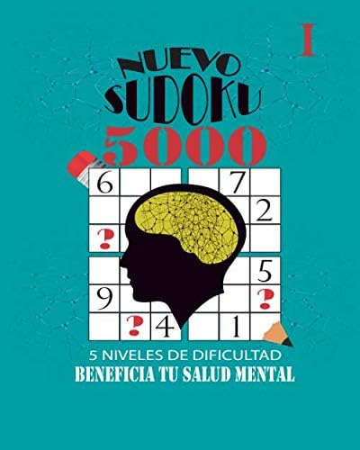 Libro: Nuevo Sudoku 5000 I: +5000 Puzzles, Soluciones Y 5 N