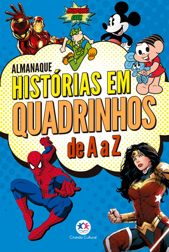 Almanaque de histórias em quadrinhos de A a Z, de Gil, Aurea. Série Mundinho geek Ciranda Cultural Editora E Distribuidora Ltda. em português, 2017