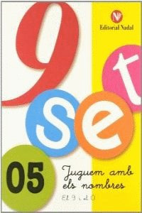 Nou-set, Juguem Amb Els Nombres 5 (libro Original)