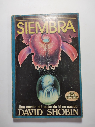 La Siembra , David Shobin 