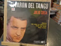 Comprar Julio Sosa El Varon Del Tango Rencor Vinilo Simple Tango R