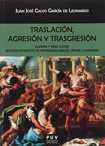 Libro Traslacion Agresion Y Transgresion De Calvo Garcia De