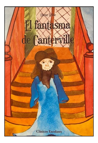 El Fantasma De Canterville - Oscar Wilde