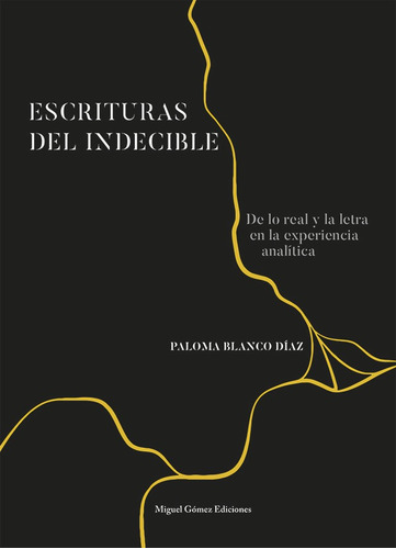 Escrituras Del Indecible, De Paloma Blanco Díaz