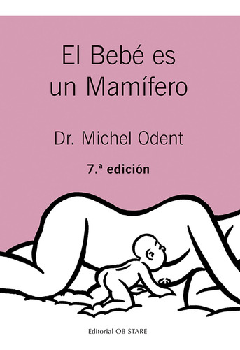 Libro El Bebé Es Un Mamífero