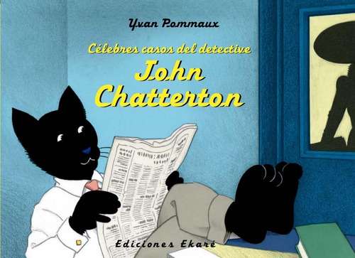 Celebres Casos Dl Detective John Chatterton Yvan Pommaux