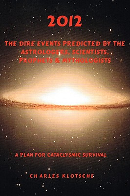 Libro 2012 The Dire Events Predicted By Astrologers, Scie...